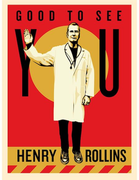*Sold Out* Henry Rollins: Good To See You