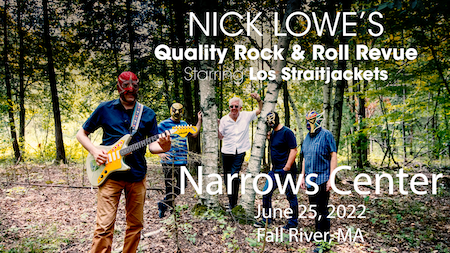 *SOLD OUT* Nick Lowe's Quality Rock & Roll Revue Starring Los Straitjackets