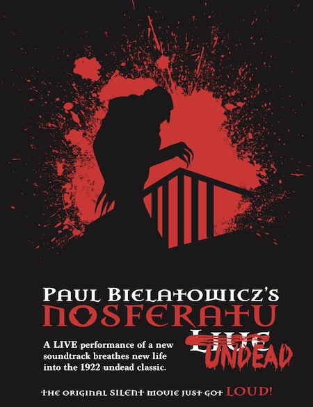 Paul Bielatowicz’s “Nosferatu” Live - Halloween Spooktacular!