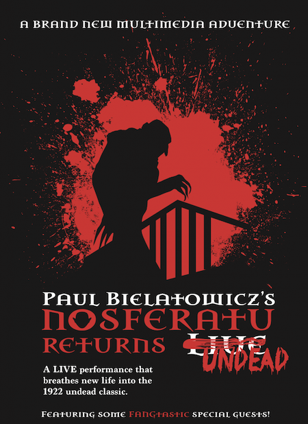 Paul Bielatowicz’s “Nosferatu” Live - Halloween Spooktacular!