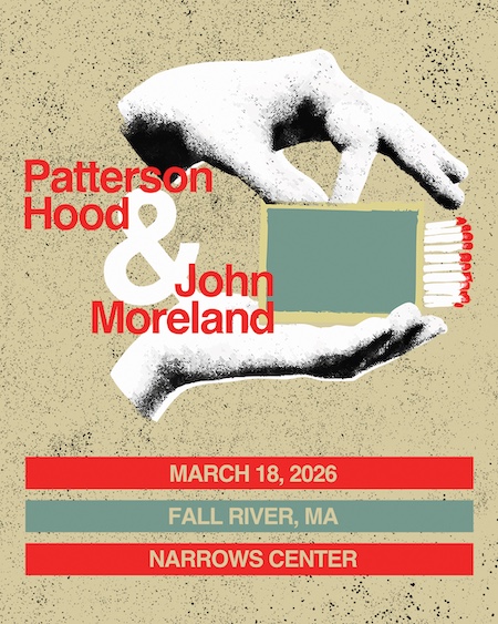 Patterson Hood + John Moreland